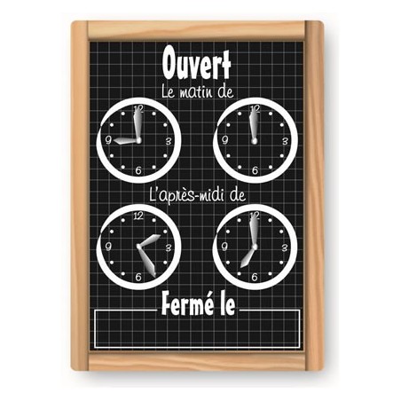 Pancarte cadran horaires d'ouverture - "ARDOISE AVEC FILETS"